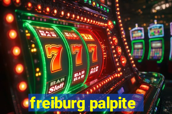 freiburg palpite